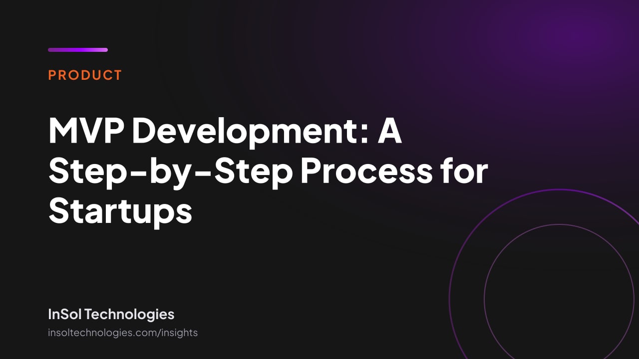 Cover reading MVP Development: A Step-by-Step Process for Startups, InSol Technologies